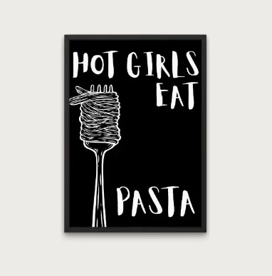 Hot Girls Eat Pasta Poster, Aesthetic Kitchen Decor, Cute